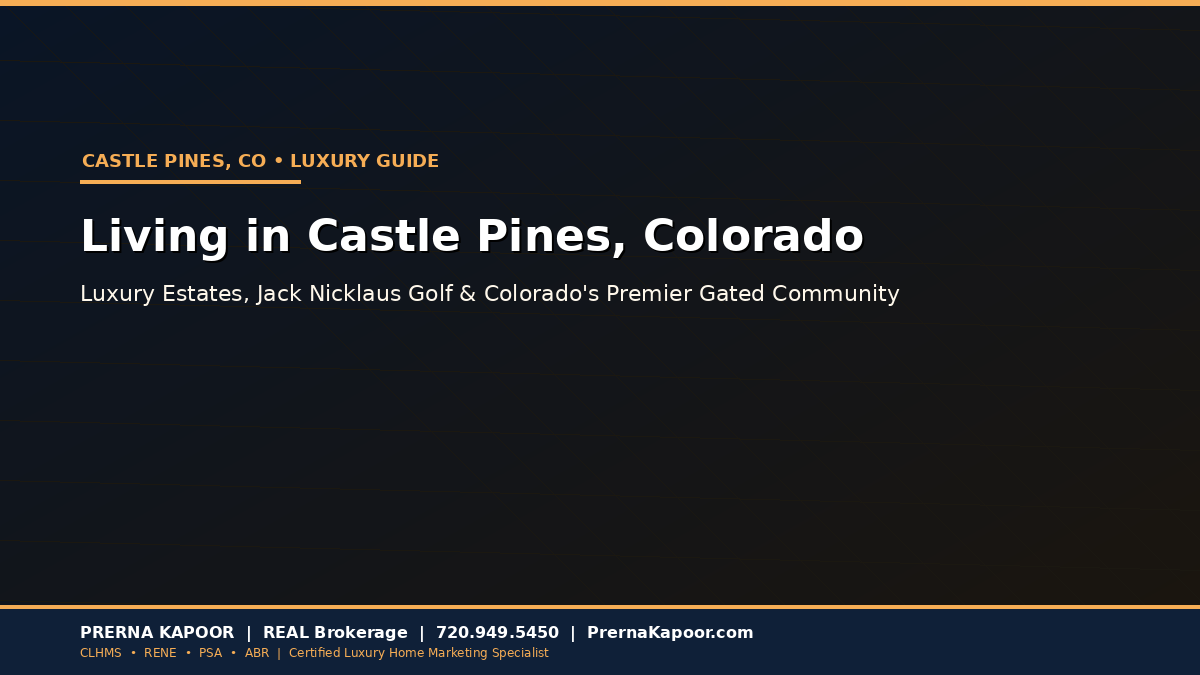 Living in Castle Pines, CO: 2026 Neighborhood Guide