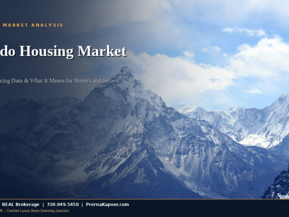Colorado Housing Market 2026 - Prerna Kapoor REALTOR
