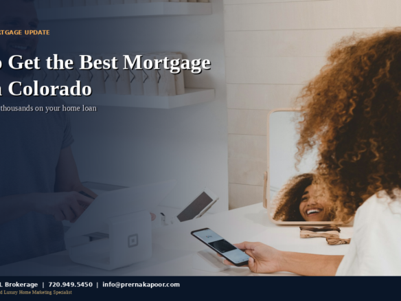 How to get the best mortgage rate in Colorado 2026 - tips for home buyers