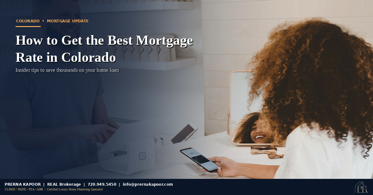 How to get the best mortgage rate in Colorado 2026 - tips for home buyers