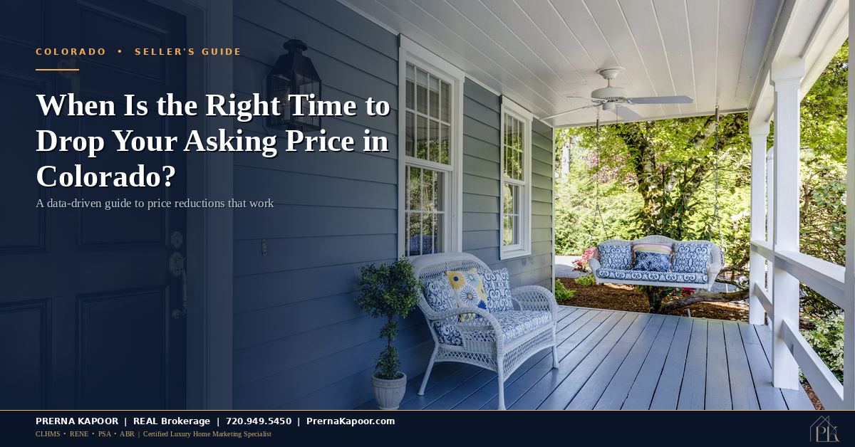 When to reduce asking price in Colorado - seller guide 2026