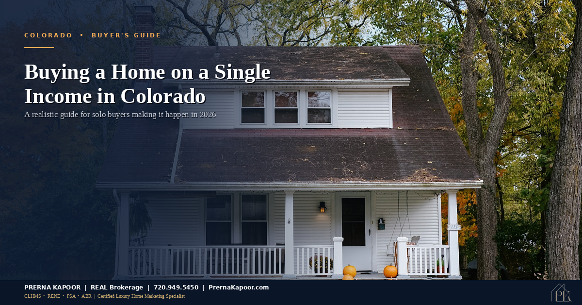 Buying a Home on a Single Income in Colorado: What Solo Buyers Need to Know in 2026