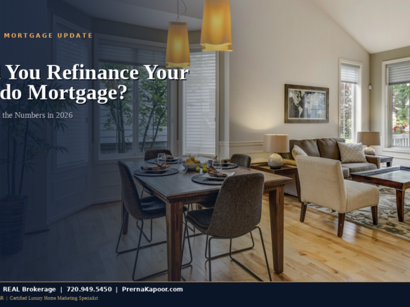 Colorado homeowner evaluating whether to refinance their mortgage in 2026