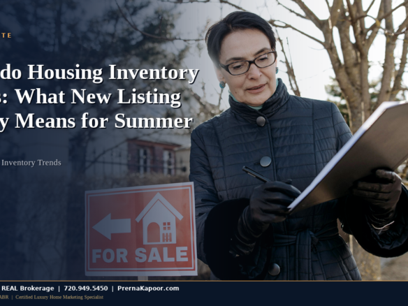 Colorado Housing Inventory Trends: What New Listing Activity Means for Summer 2026 - featured image
