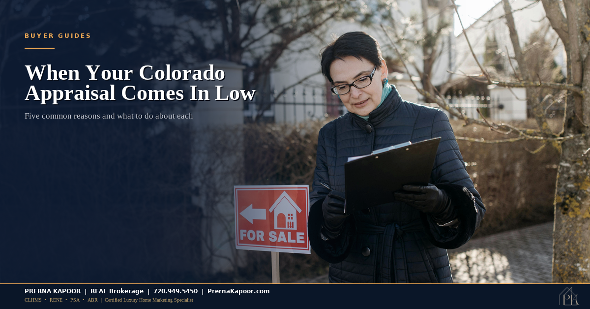 Why Your Colorado Home Appraisal Came In Low: 5 Reasons and How to Respond