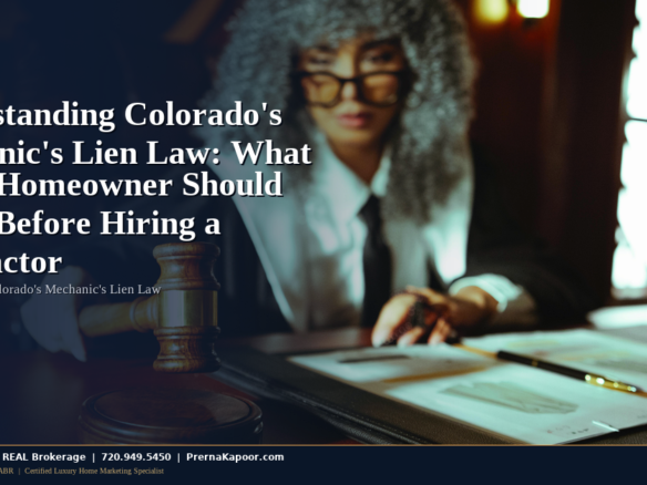 Understanding Colorado's Mechanic's Lien Law: What Every Homeowner Should Know Before Hiring a Contractor - featured image