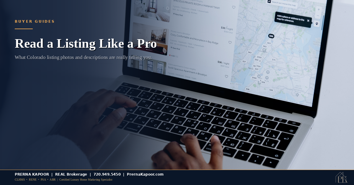 How to Read a Colorado Home Listing Like a Pro: What Sellers Are Really Telling You