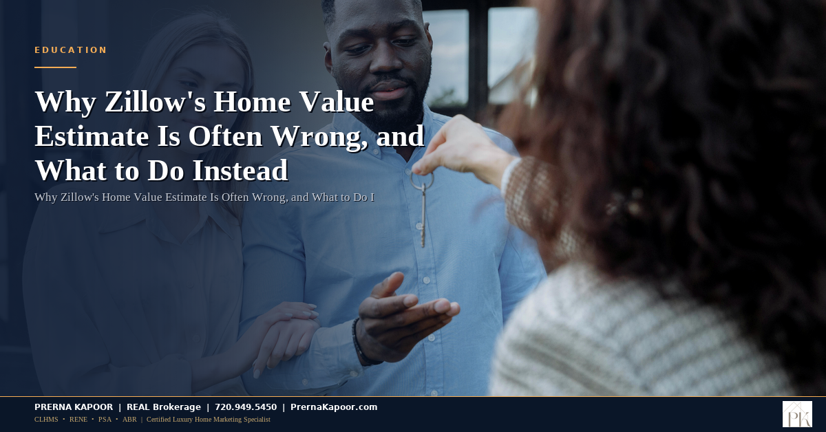 Why Zillow's Home Value Estimate Is Often Wrong, and What to Do Instead - featured image