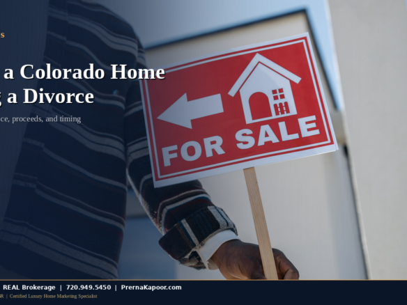 For-sale sign in front of a Colorado home, representing selling during a divorce in 2026