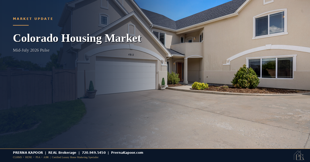 Colorado Housing Market Mid-July 2026: Why Home Condition Is Now Deciding Who Gets the Best Offers