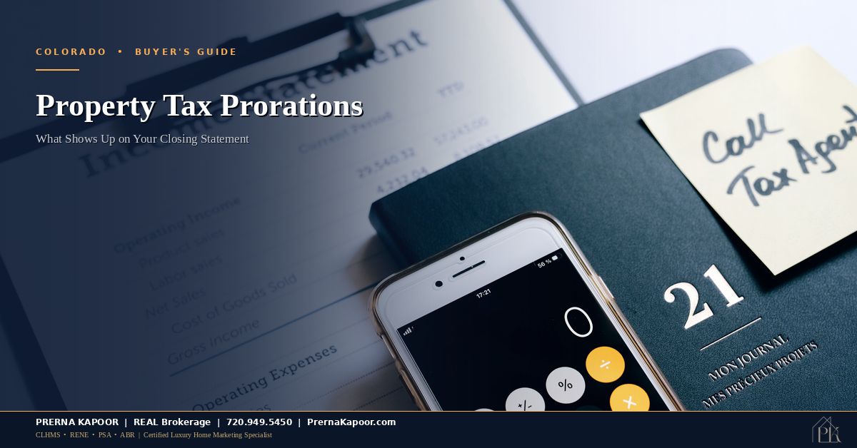 How Property Tax Prorations Work When You Buy a Home in Colorado