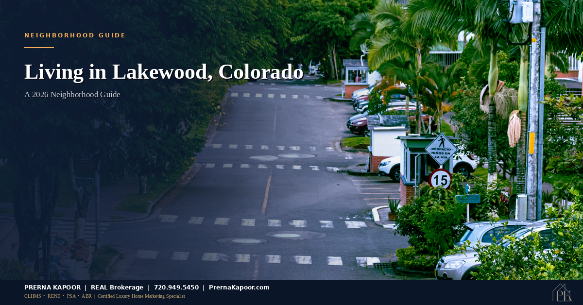 Living in Lakewood, Colorado: A 2026 Neighborhood Guide