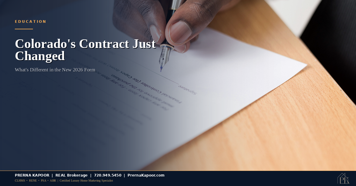 Colorado’s Real Estate Contract Just Changed. Here’s What’s Different in 2026.