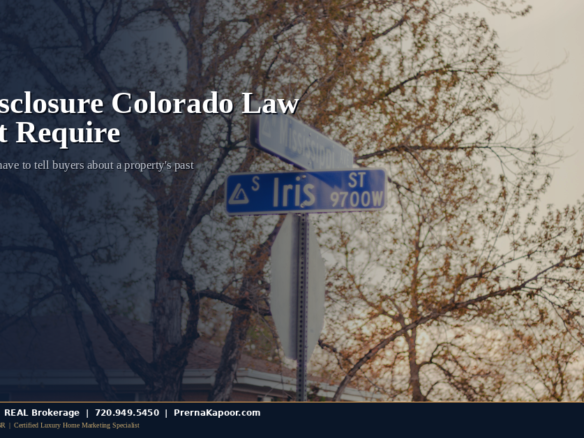 A for sale sign in front of a Colorado home, representing what state law does and doesn't require sellers to disclose